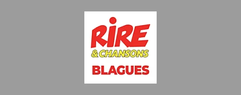 Rire et Chansons Blagues