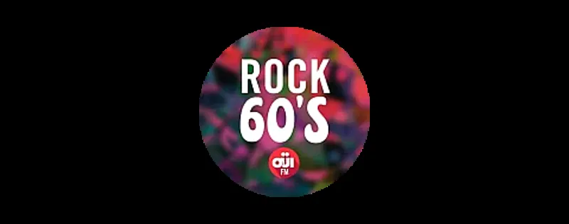 OUI FM Rock 60's