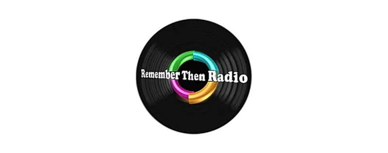 Remember Then Radio