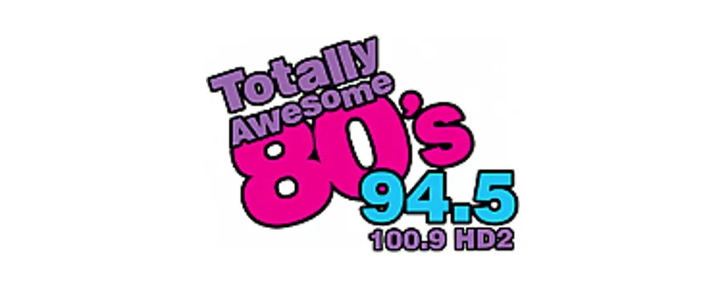 94.5 Totally Awesome 80's