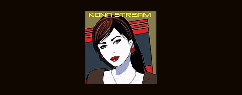 KONA Stream