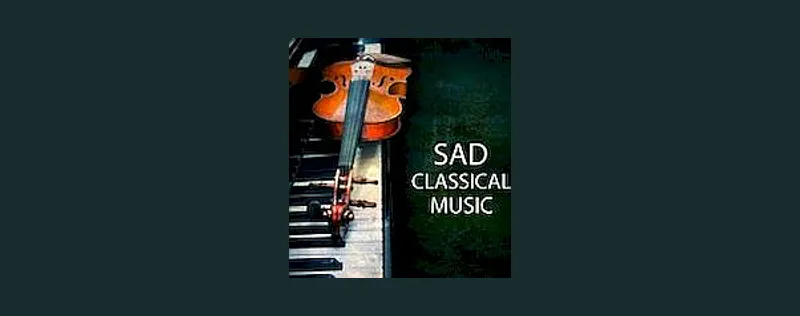 Sad Classical Music