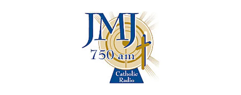 JMJ Catholic Radio 750 AM